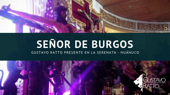 En este momento estás viendo Gustavo Ratto presente en la Fiesta del Señor de Burgos